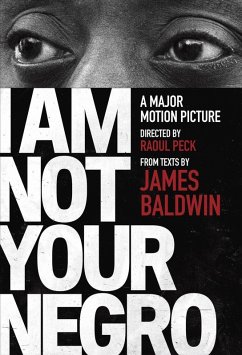 I Am Not Your Negro (eBook, ePUB) - Velvet Films, Inc.; Peck, Raoul