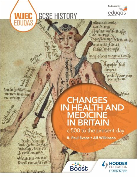 WJEC Eduqas GCSE History: Changes in Health and Medicine in Britain, c.500 to the present day (eBook, ePUB) WJEC Eduqas GCSE History: Changes in Health and Medicine in Britain, c.500 to the present day (eBook, ePUB)