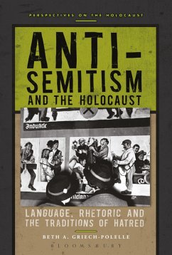 Anti-Semitism and the Holocaust (eBook, PDF) - Griech-Polelle, Beth A.