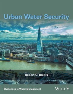 Urban Water Security (eBook, ePUB) - Brears, Robert C.