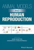 Animal Models and Human Reproduction (eBook, ePUB)