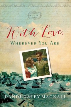 With Love, Wherever You Are (eBook, ePUB) - Mackall, Dandi Daley