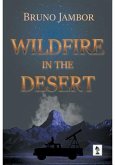 Wildfire in The Desert (eBook, ePUB)