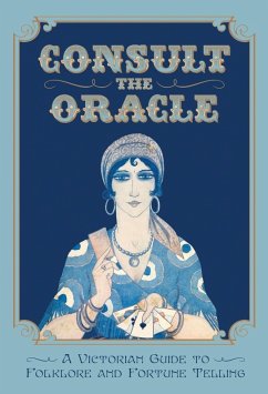 Consult the Oracle (eBook, PDF) - Nostradamus, Gabriel