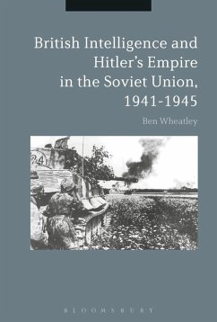 Cover British Intelligence and Hitler's Empire in the Soviet Union, 1941-1945 (eBook, PDF)