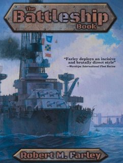The Battleship Book (eBook, ePUB) - Farley, Robert M.