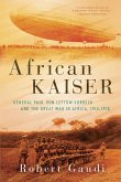 African Kaiser (eBook, ePUB) African Kaiser (eBook, ePUB)