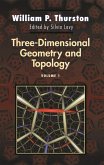 Three-Dimensional Geometry and Topology, Volume 1 (eBook, PDF) Three-Dimensional Geometry and Topology, Volume 1 (eBook, PDF)