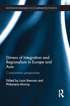Cover Drivers of Integration and Regionalism in Europe and Asia (eBook, PDF)