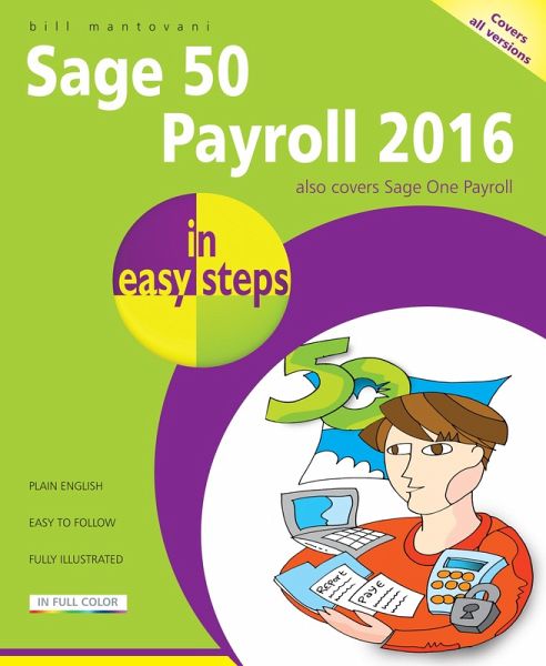 Sage 50 Payroll 2016 in easy steps (eBook, ePUB) Sage 50 Payroll 2016 in easy steps (eBook, ePUB)