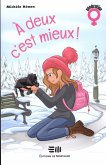 À deux, c'est mieux ! (eBook, PDF)