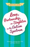 Love, Partnership, or Singleton on the Autism Spectrum (eBook, ePUB)