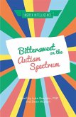 Bittersweet on the Autism Spectrum (eBook, ePUB)
