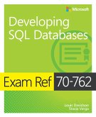 Exam Ref 70-762 Developing SQL Databases (eBook, ePUB)