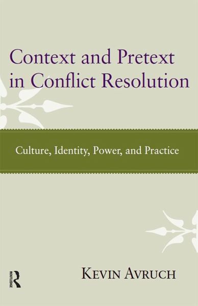 Context and Pretext in Conflict Resolution (eBook, PDF)