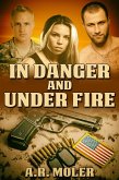 In Danger and Under Fire (eBook, ePUB)