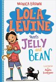 Lola Levine Meets Jelly and Bean (eBook, ePUB)