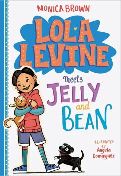 Lola Levine Meets Jelly and Bean (eBook, ePUB) - Brown, Monica