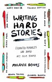 Writing Hard Stories (eBook, ePUB)