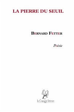 La Pierre du Seuil (eBook, ePUB) - Fetter, Bernard