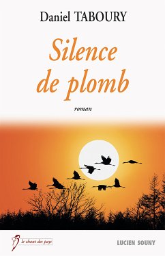 Silence de plomb (eBook, ePUB) - Taboury, Daniel