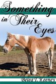 Something in Their Eyes (eBook, ePUB)