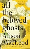 All the Beloved Ghosts (eBook, ePUB)