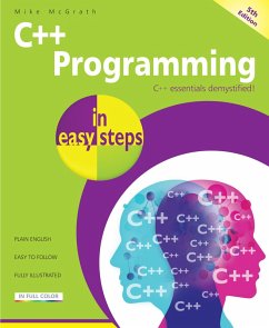 C++ Programming in easy steps, 5th Edition (eBook, ePUB) - Mcgrath, Mike