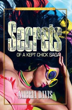 Cover Secrets of a Kept Chick Saga (eBook, ePUB)