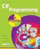 C# Programming in Easy Steps (eBook, ePUB)