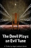 The Devil Plays an Evil Tune (eBook, ePUB) The Devil Plays an Evil Tune (eBook, ePUB)