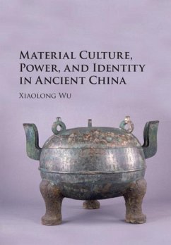 Cover Material Culture, Power, and Identity in Ancient China (eBook, PDF)