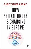 How Philanthropy Is Changing in Europe (eBook, ePUB)