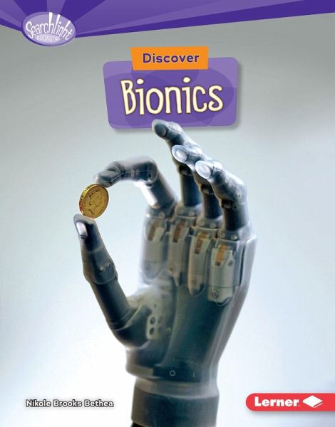 Discover Bionics (eBook, ePUB) Discover Bionics (eBook, ePUB)