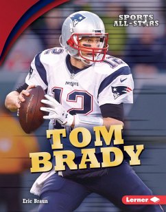 Tom Brady (eBook, ePUB) - Braun, Eric