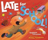 Late for School! (eBook, ePUB)