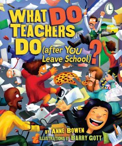 Cover What DO Teachers Do (after YOU Leave School)? (eBook, ePUB)