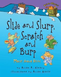 Slide and Slurp, Scratch and Burp (eBook, ePUB) - Cleary, Brian P.