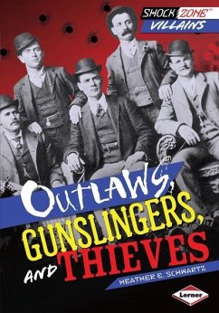 Cover Outlaws, Gunslingers, and Thieves (eBook, ePUB)