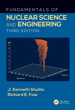 Fundamentals of Nuclear Science and Engineering (eBook, PDF) - Shultis, J. Kenneth; Faw, Richard E.