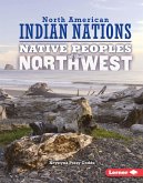 Native Peoples of the Northwest (eBook, ePUB) Native Peoples of the Northwest (eBook, ePUB)
