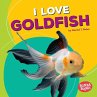 I Love Goldfish (eBook, ePUB) - Bild 1