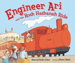 Engineer Ari and the Rosh Hashanah Ride (eBook, ePUB) - Cohen, Deborah Bodin