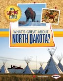 What's Great about North Dakota? (eBook, ePUB)