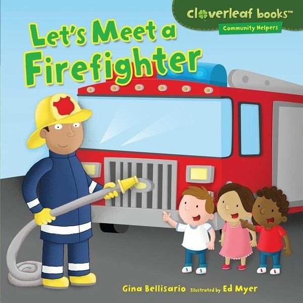 Let's Meet a Firefighter (eBook, ePUB) Let's Meet a Firefighter (eBook, ePUB)