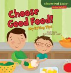 Choose Good Food! (eBook, ePUB)