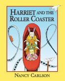 Harriet and the Roller Coaster (eBook, ePUB) Harriet and the Roller Coaster (eBook, ePUB)