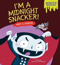 I'm a Midnight Snacker! (eBook, ePUB) - Bullard, Lisa I'm a Midnight Snacker! (eBook, ePUB) - Bullard, Lisa