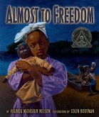 Almost to Freedom (eBook, ePUB)