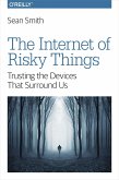 Internet of Risky Things (eBook, ePUB) Internet of Risky Things (eBook, ePUB)
